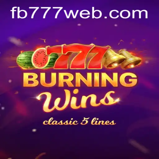 Discover the Thrills of BurningWins: An Exciting Journey into the World of Slot Gaming