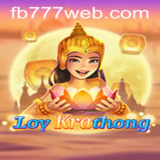 LoyKrathong: A Captivating Game Experience with FB777.COM