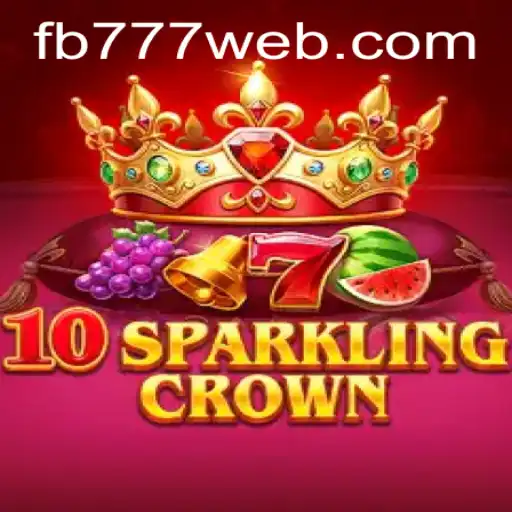 Exploring 10SparklingCrown: A New Gaming Phenomenon
