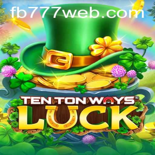 Exploring the Enchanting World of TenTonWaysLuck